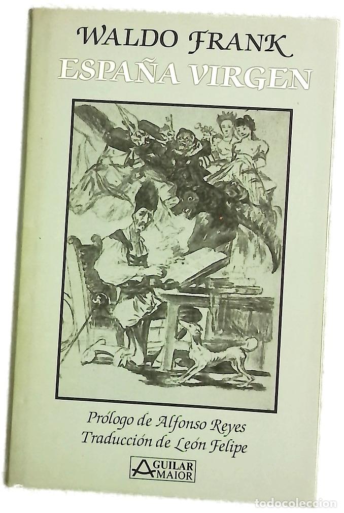 Livres: Espa&ntilde;a Virgen - Waldo, Frank