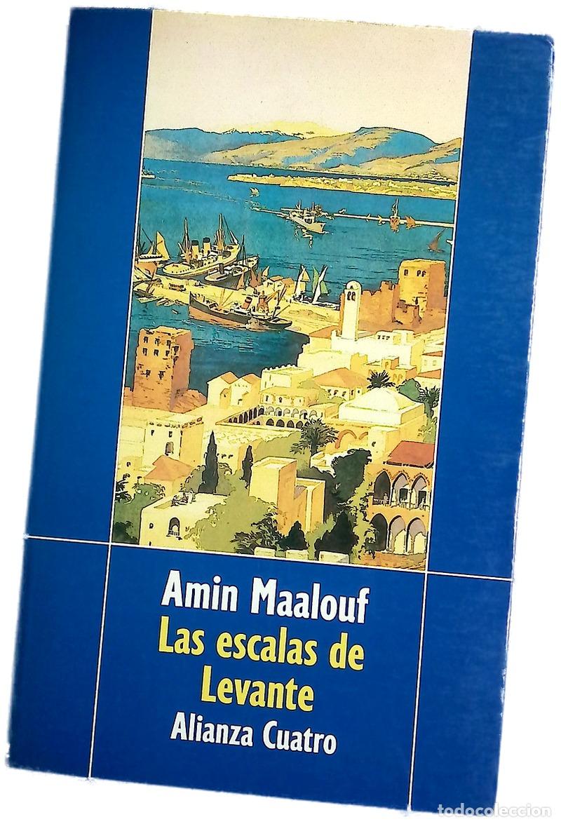 Livres: Las escalas de levante - Maalouf, Amin
