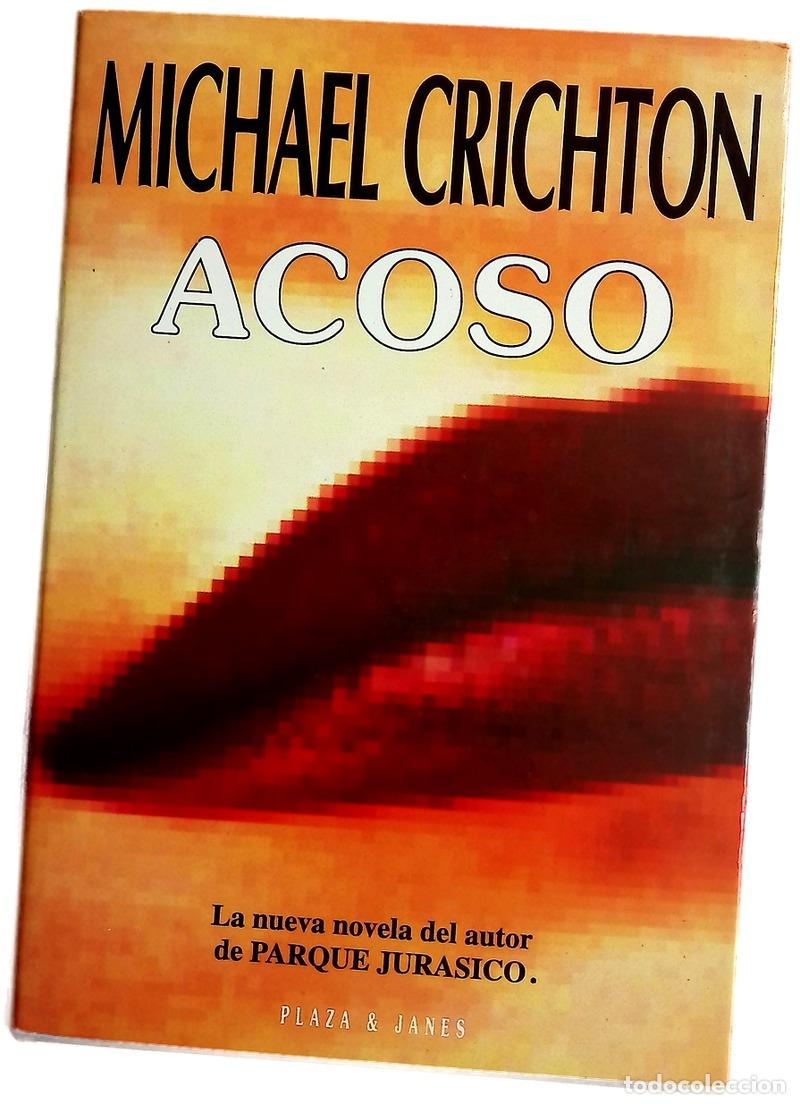 Livres: Acoso - Crichton, Michael; Rovira Ortega, Gemma