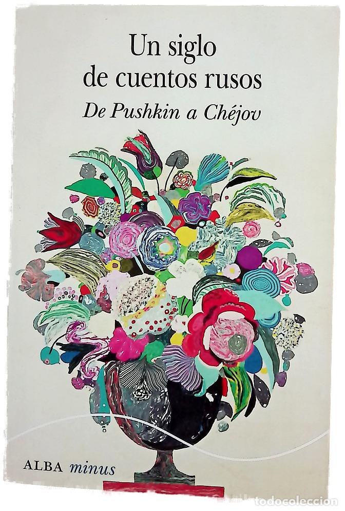 Libros: Un siglo de cuentos rusos : de Pushkin a Ch&eacute;jov