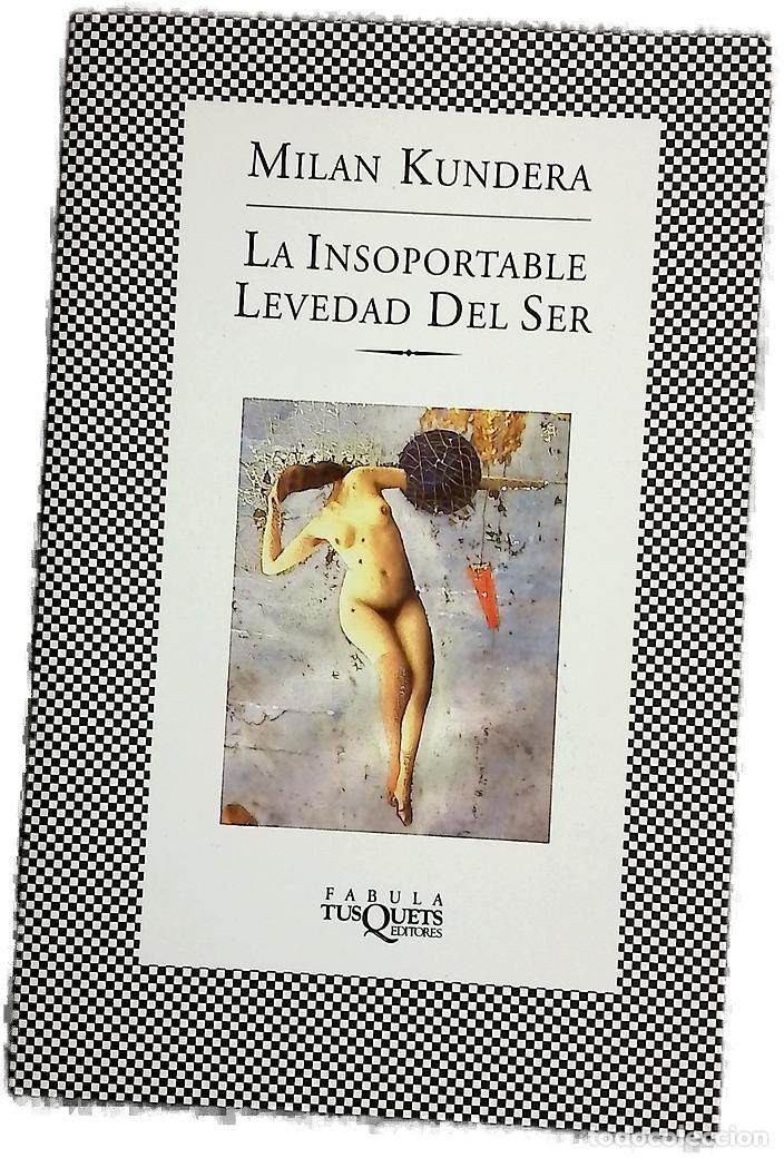 Libros: La insoportable levedad del ser