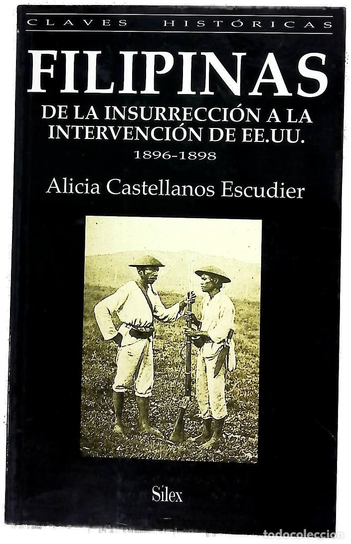 Libros: Filipinas de la insurrecci&oacute;n a la intervenci&oacute;n de EE.UU. : 1896-1898