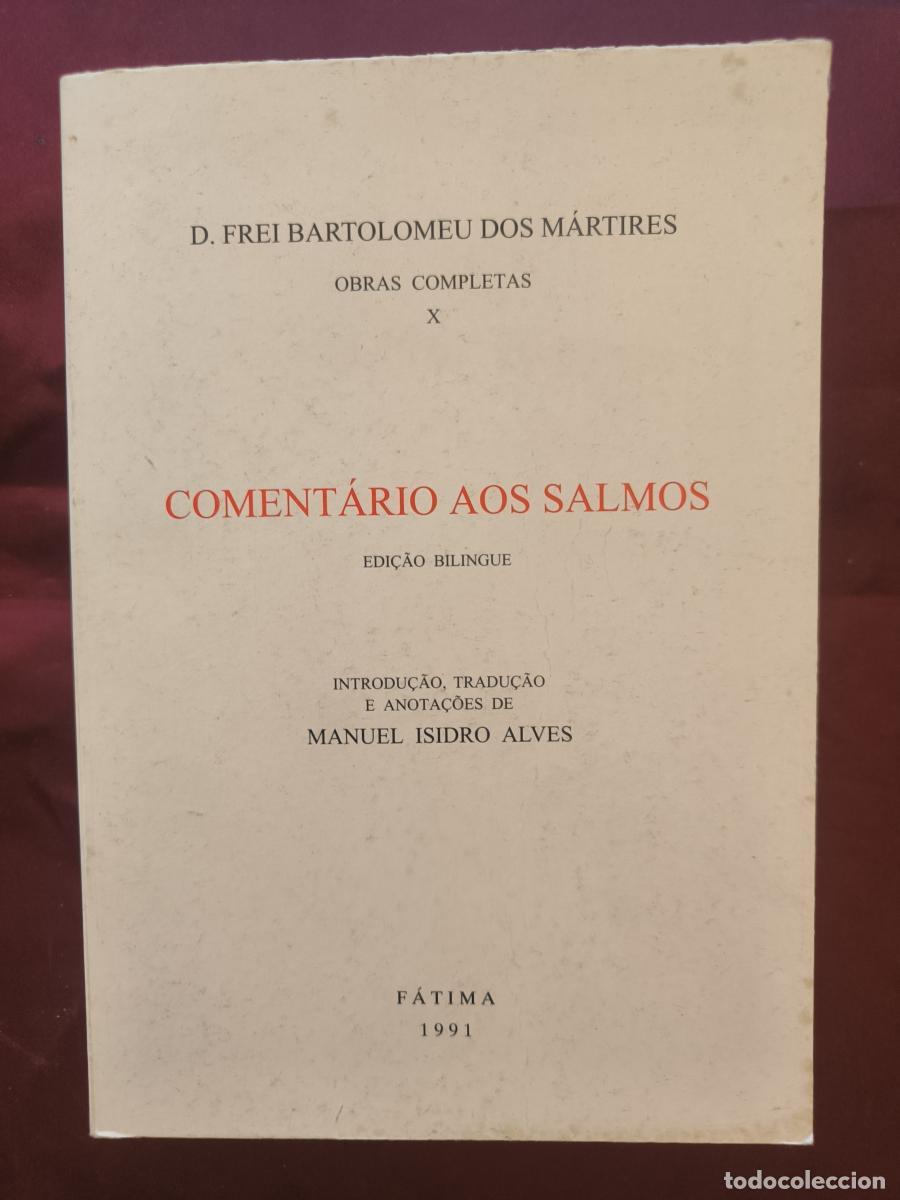 Livres: Coment&aacute;rio aos Salmos (Edici&oacute;n Biling&uuml;e Lat&iacute;n-Portugu&eacute;s). - Frei Bartolomeu dos M&aacute;rtires