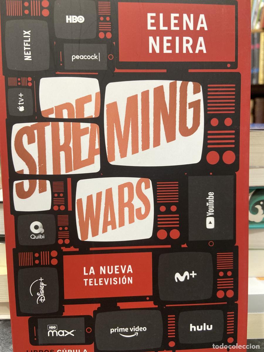 Libros: STREAMING WARS. LA NUEVA TELEVISI&Oacute;N. - NEIRA, ELENA.