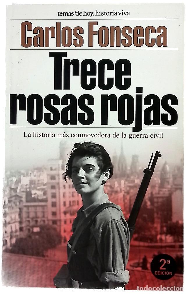 Libros: Trece rosas rojas la historia m&aacute;s conmovedora de la Guerra Civil