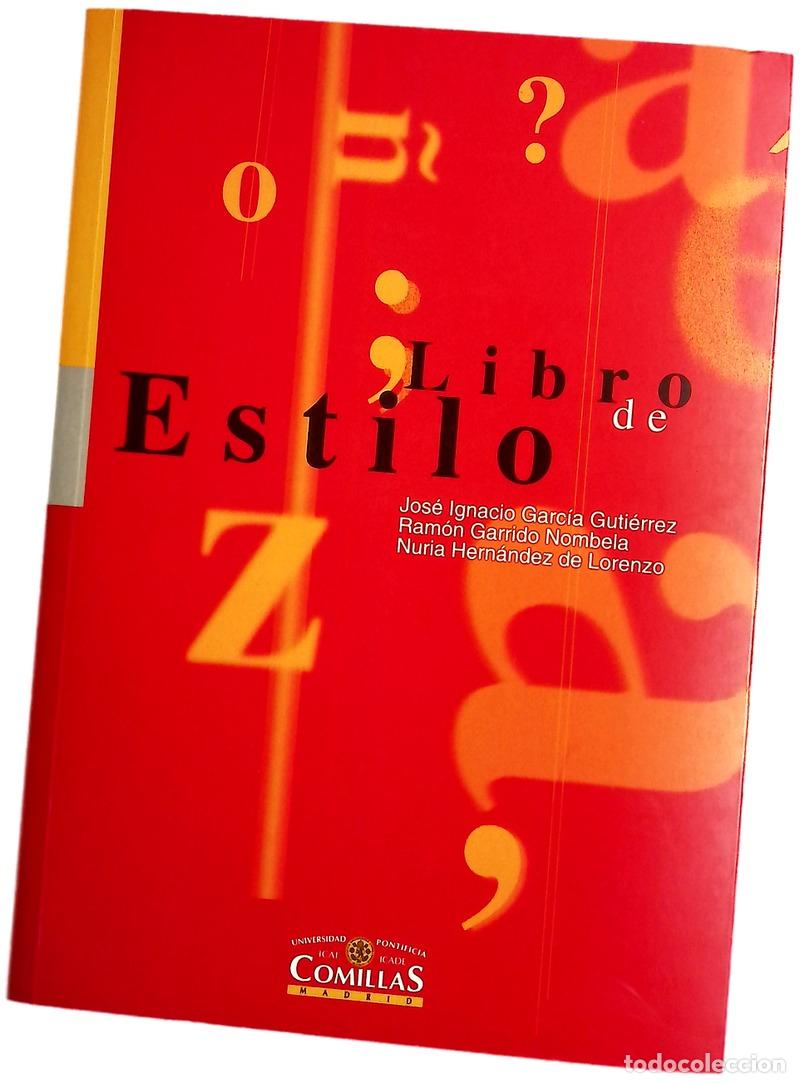 Libros: Libro de estilo - Garc&iacute;a Guti&eacute;rrez, Jos&eacute; Ignacio; Garrido Nombela, Ram&oacute;n; Hern&aacute;ndez de Lorenzo, N...