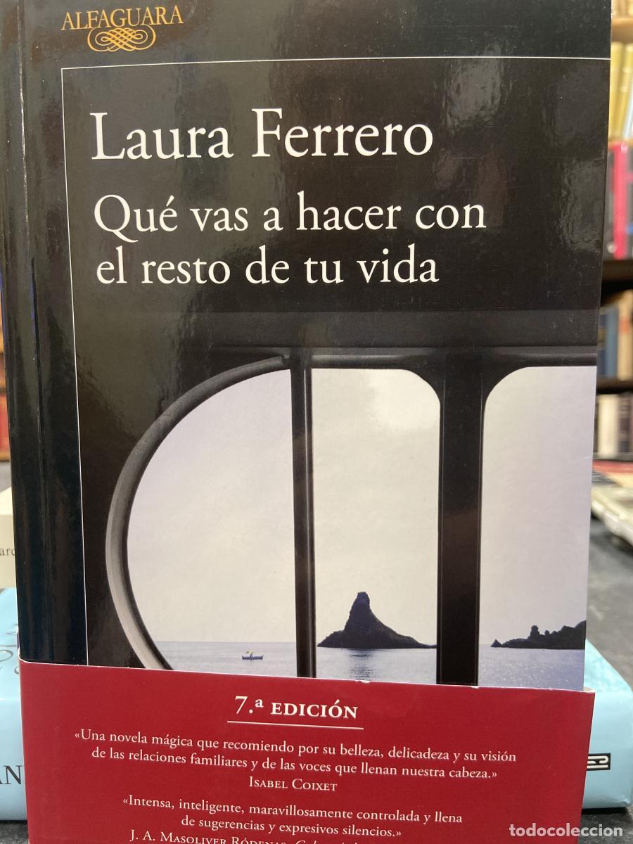 Libros: Qu&eacute; vas a hacer con el resto de tu vida - Ferrero, Laura