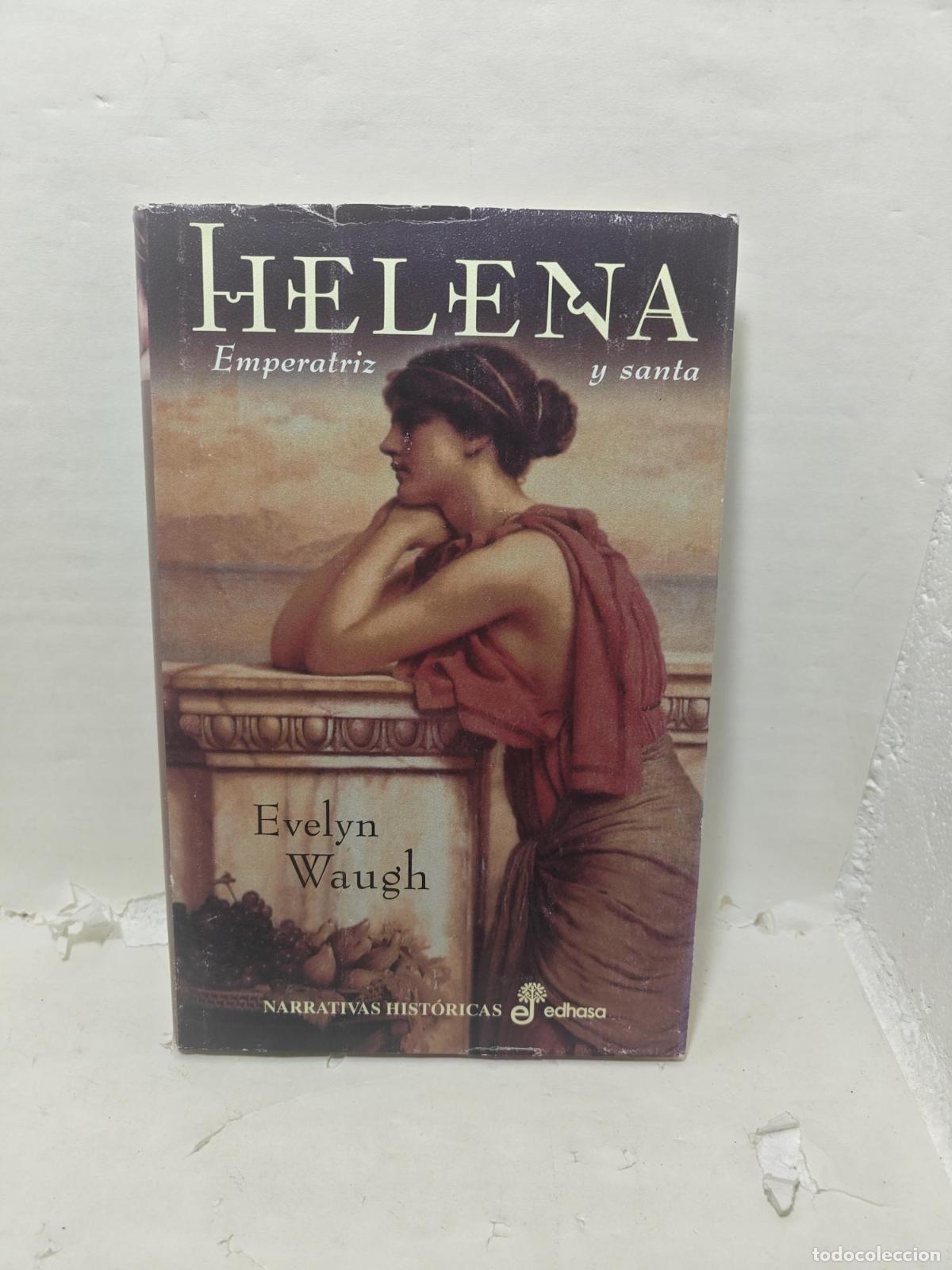 Livros em segunda m&atilde;o: HELENA. Emperatriz y santa. - Evelyn Waugh