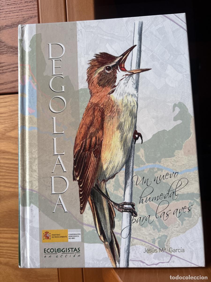 books: Degollada. Un nuevo humedal para las aves - Jes&uacute;s M&ordf; Garc&iacute;a tdk385