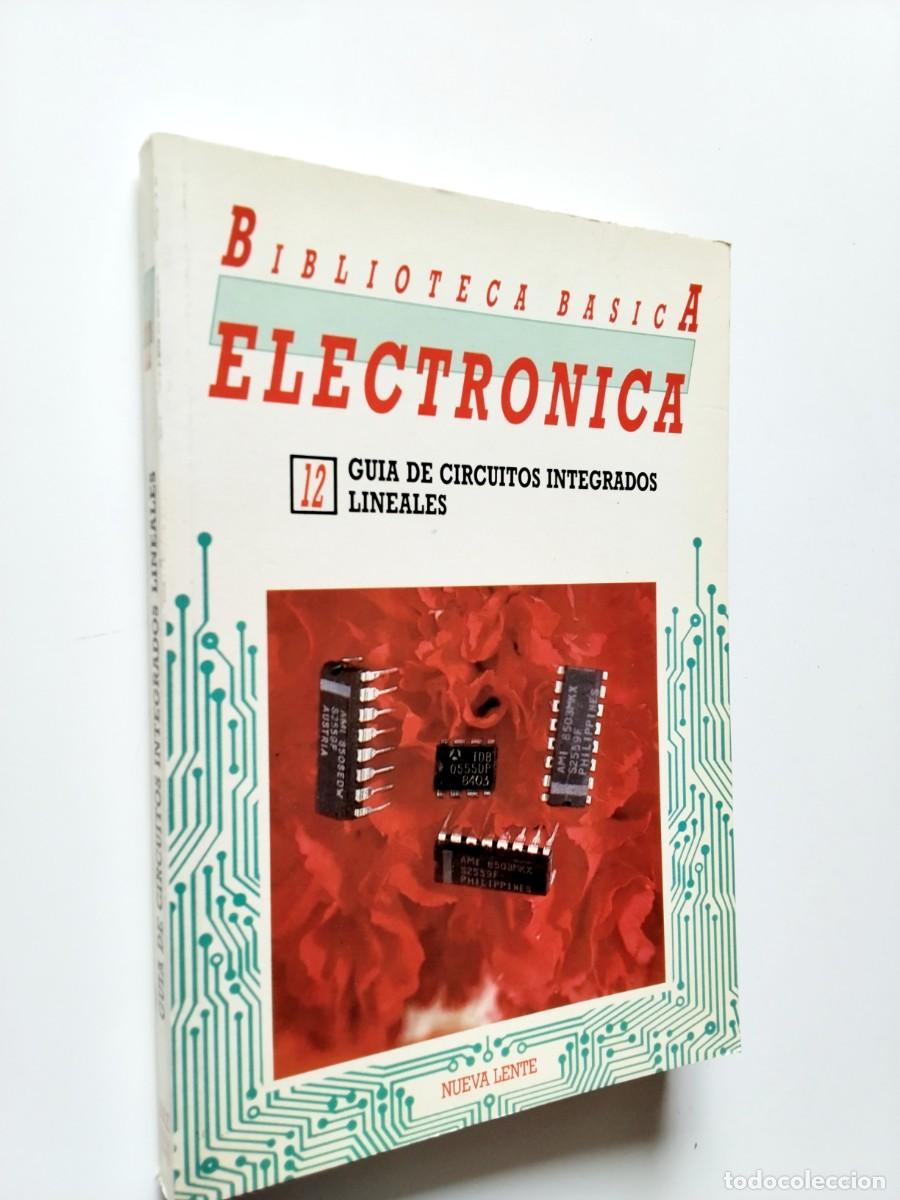 Libros: VV. AA. - Electr&oacute;nica. Gu&iacute;a de circuitos integrados lineales