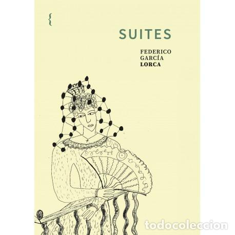 B&uuml;cher: GARC&Iacute;A LORCA, Federico. - Suites.