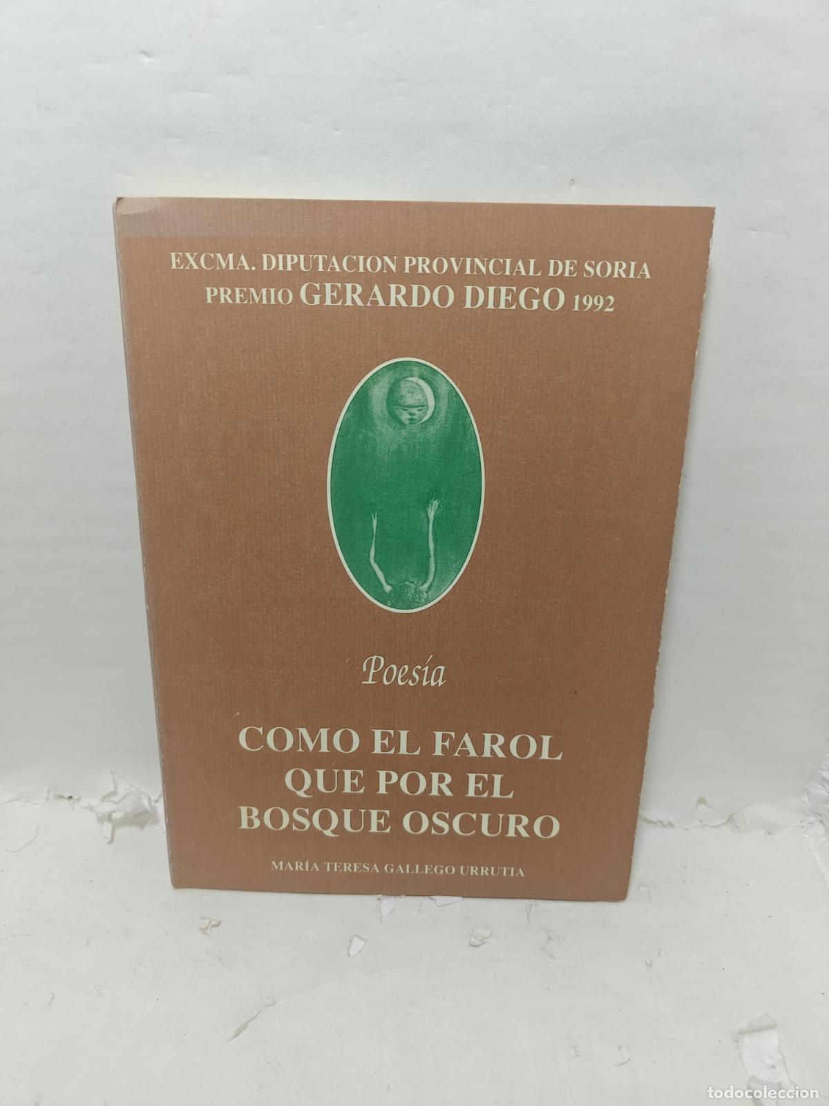 Livros em segunda m&atilde;o: COMO EL FAROL QUE POR EL BOSQUE OSCURO - Mar&iacute;a Teresa Gallego Urrutia