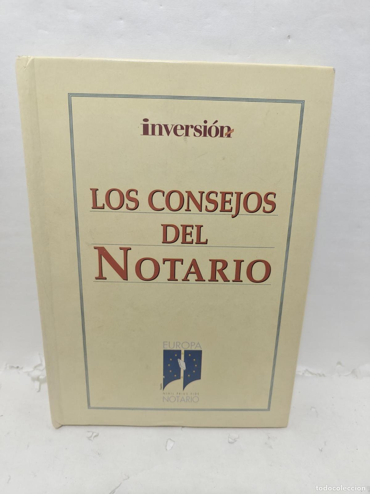 Libros: INVERSI&Oacute;N. LOS CONSEJOS DEL NOTARIO. - Varios Autores