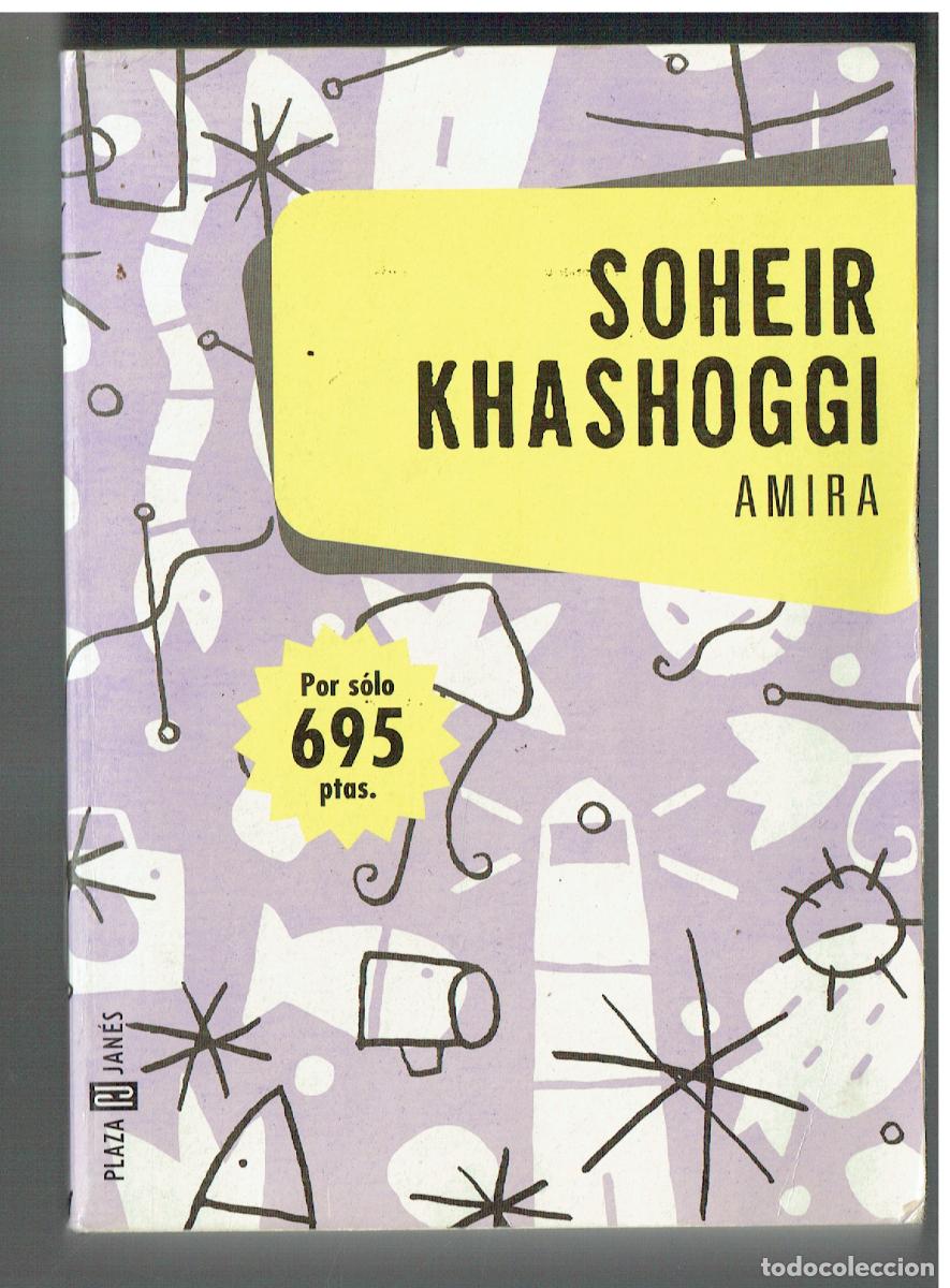 Libros: SOHEIR KHASHOGGI. AMIRA. PLA & JANES, 1997. (ST/PR4)