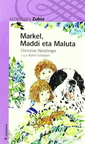 Livres: Markel, Maddi eta Maluta - Zubia- 9788481473261
