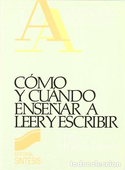 Livros em segunda m&atilde;o: C&oacute;mo y cu&aacute;ndo ense&ntilde;ar a leer y escribir- 9788477380511