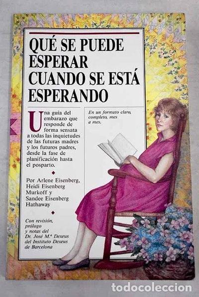B&uuml;cher: Qu&eacute; se puede esperar cuando se est&aacute; esperando- 9788486193188