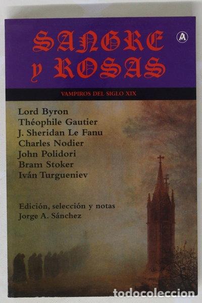 B&uuml;cher: Sangre y rosas: Vampiros del siglo XIX- 9788496196018