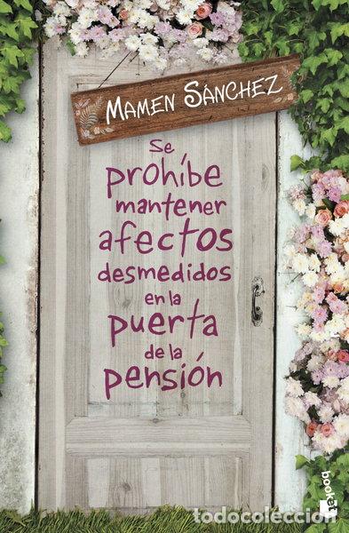 B&uuml;cher: Se proh&iacute;be mantener afectos desmedidos en la puerta de la pensi&oacute;n- 9788467045451