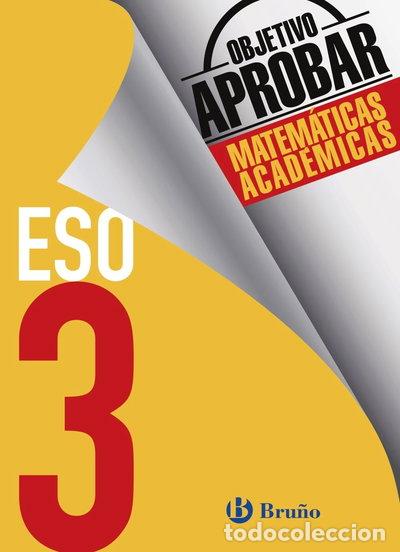 Livres: Objetivo aprobar Matem&aacute;ticas Acad&eacute;micas 3 ESO- 9788469612026
