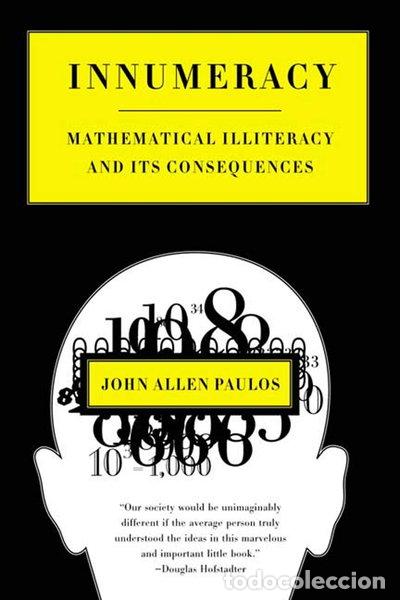 books: Innumeracy: Mathematical Illiteracy and Its Consequences- 9780809058402