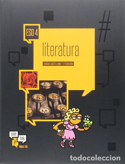Libri di seconda mano: Lengua castellana y literatura 4&ordm; ESO LA Som Link- 9788447931101