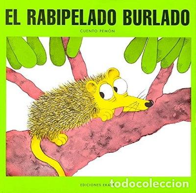 Libri di seconda mano: El rabipelado burlado- 9789802570034