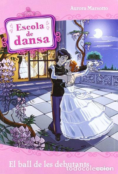 Livros em segunda m&atilde;o: Escola de dansa 13. El ball de les debutants- 9788424641177