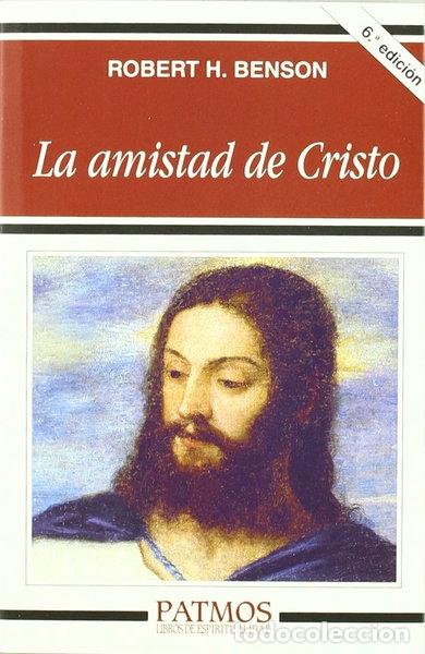 Livres: La amistad de Cristo- 9788432131028