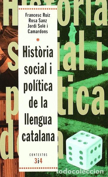 Livros em segunda m&atilde;o: Hist&ograve;ria social i pol&iacute;tica de la llengua catalana- 9788475024790