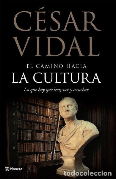 Livros em segunda m&atilde;o: El camino hacia la cultura- 9788408072584