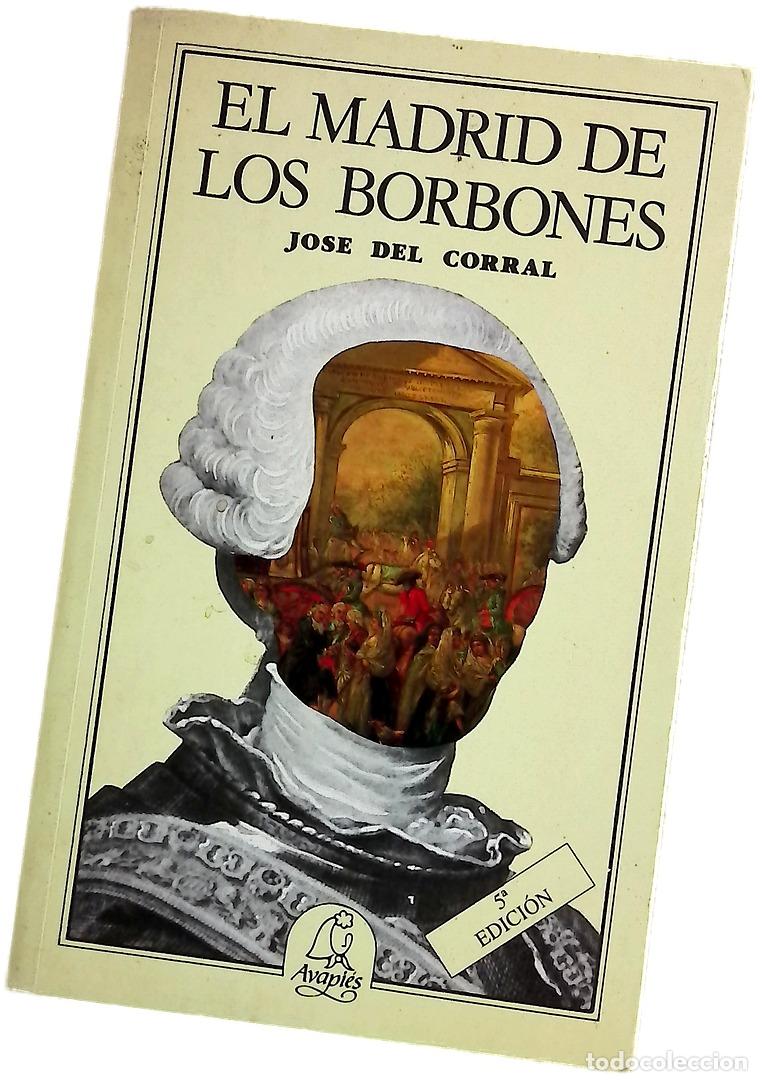 Libri di seconda mano: El Madrid de los Borbones