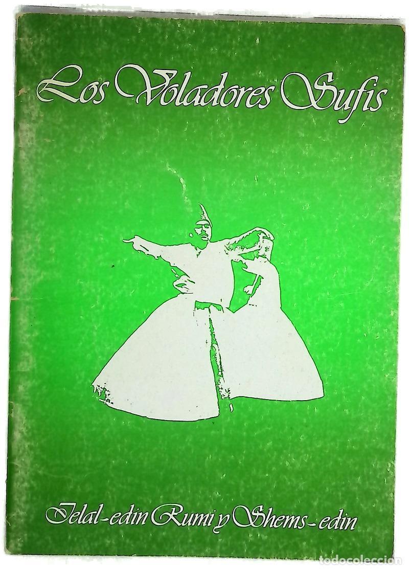 Livres: Los voladores sufis : Jelal-ed-in Rumi y Shems-ed-in