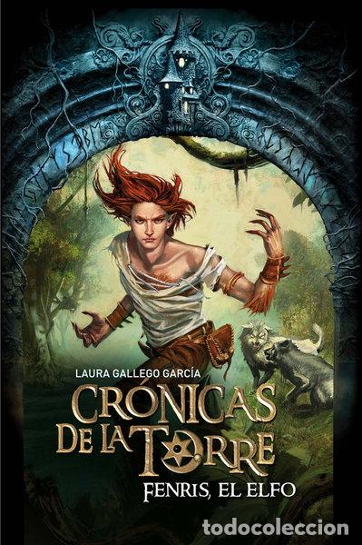 Libros: Cr&oacute;nicas de la Torre IV. Fenris, el elfo- 9788467539707