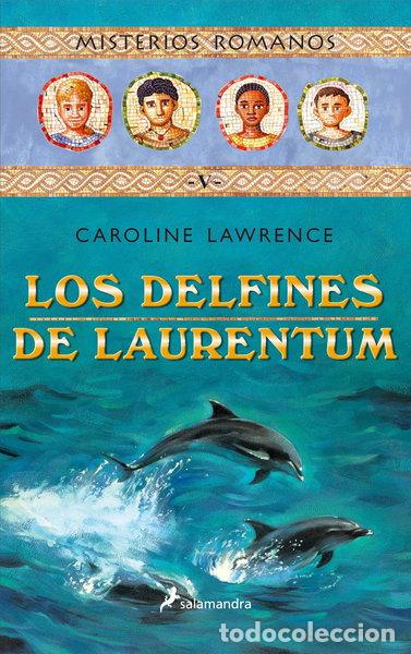 Libros: Los delfines de Laurentum- 9788478888382