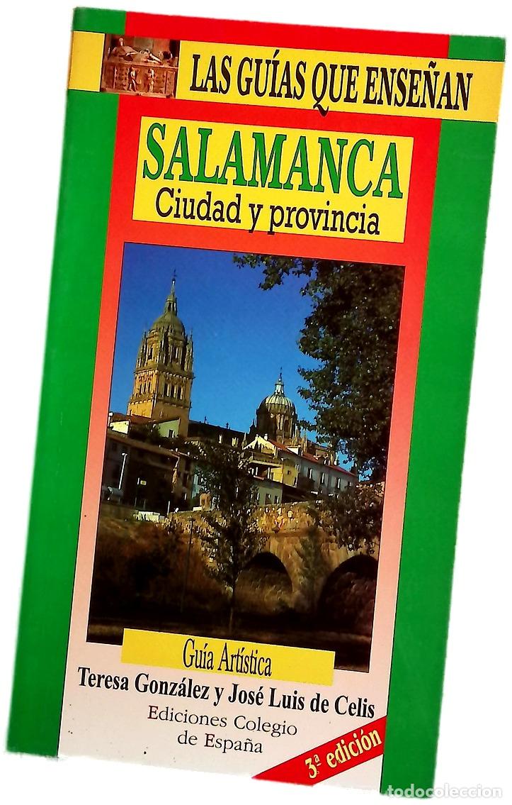 Libri di seconda mano: Salamanca, patrimonio de la humanidad ciudad y provincia : gu&iacute;a art&iacute;stica
