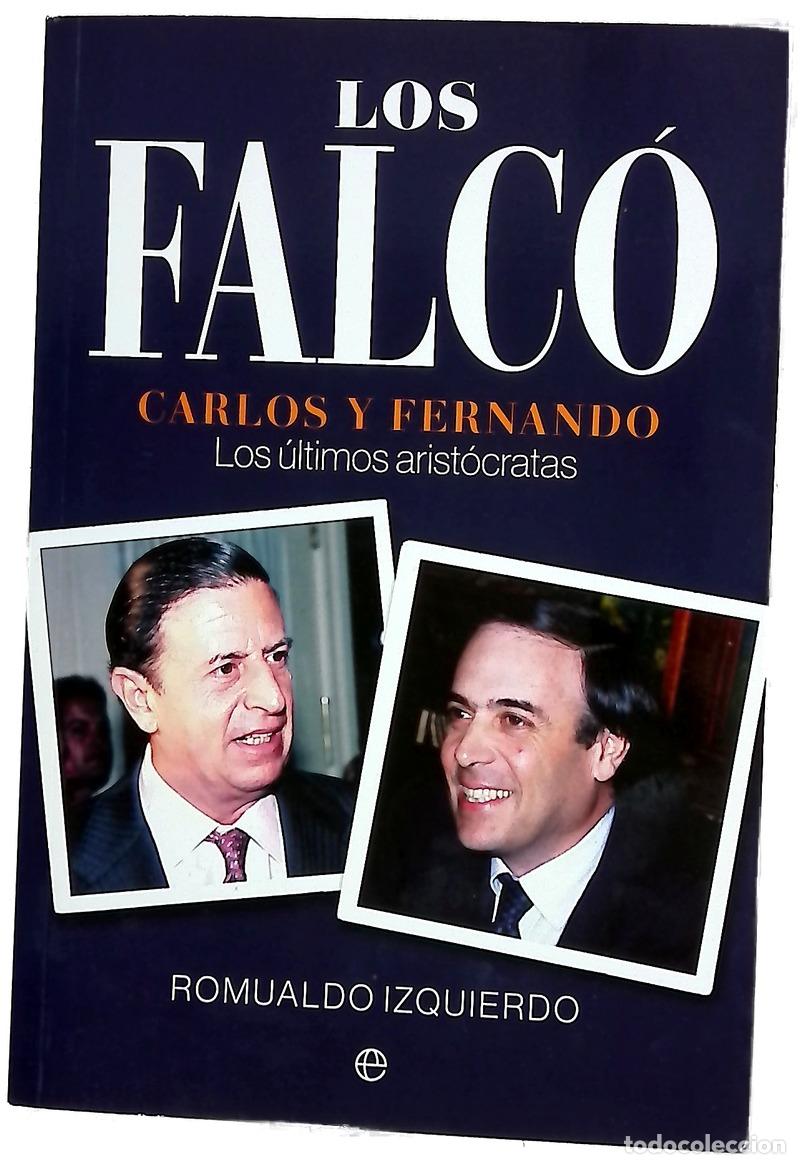 Livros em segunda m&atilde;o: Los Falc&oacute; : Carlos y Fernando, los &uacute;ltimos arist&oacute;cratas