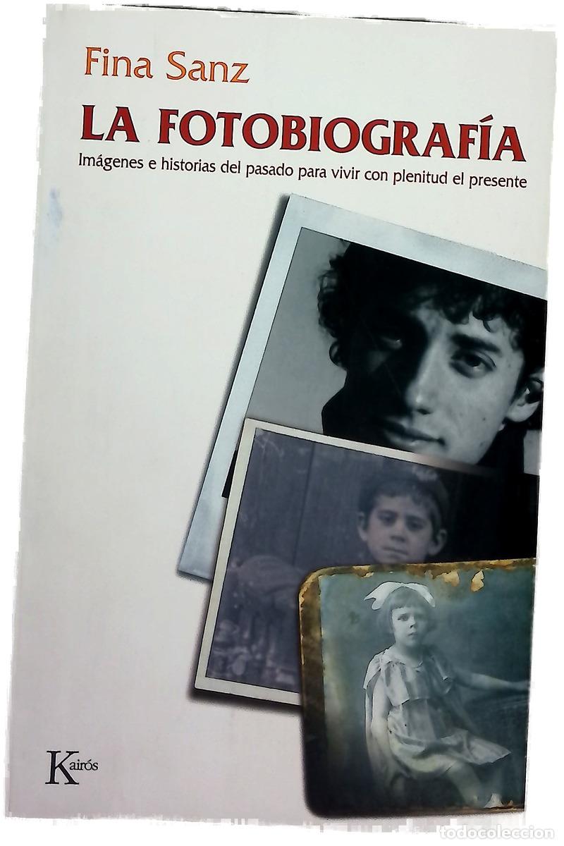 Livros em segunda m&atilde;o: La fotobiograf&iacute;a im&aacute;genes e historias del pasado para vivir con plenitud el presente