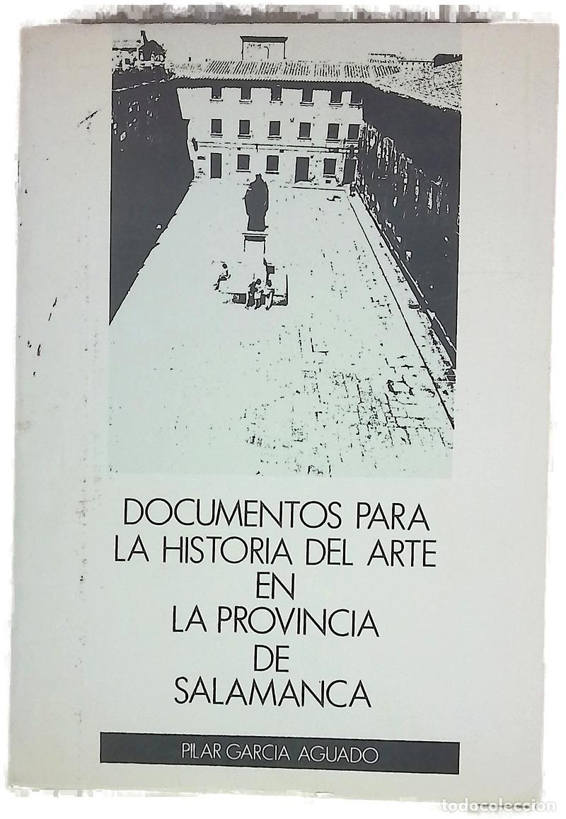Livros em segunda m&atilde;o: Documentos para la historia del arte en la provincia de Salamanca