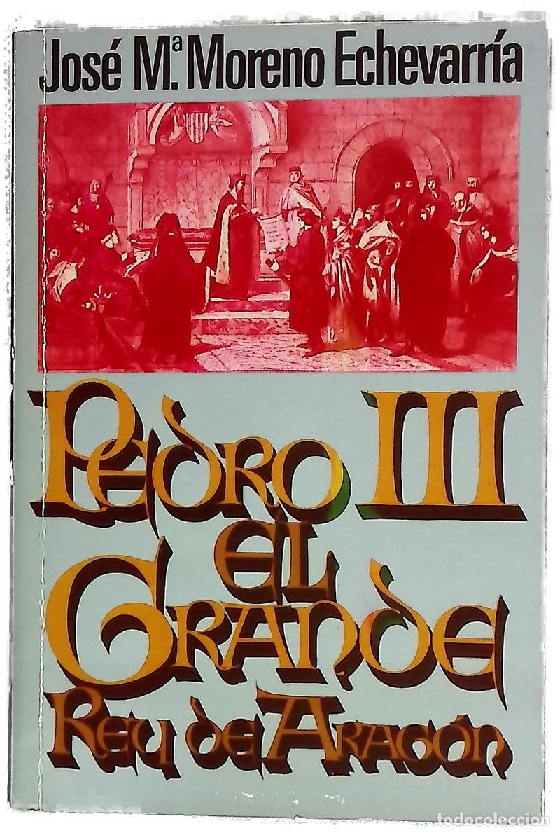 Livros em segunda m&atilde;o: Pedro III el Grande, rey de Arag&oacute;n