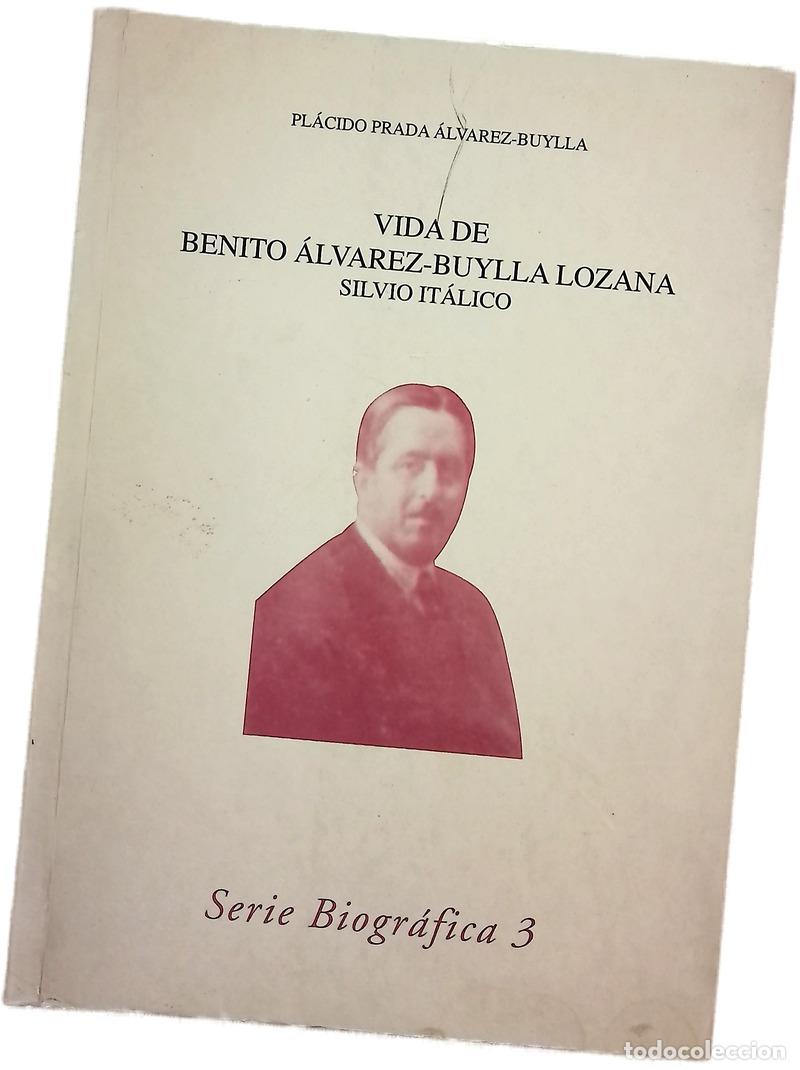 Livros em segunda m&atilde;o: Vida de Benito &Aacute;lvarez-Buylla Lozana Silvio It&aacute;lico