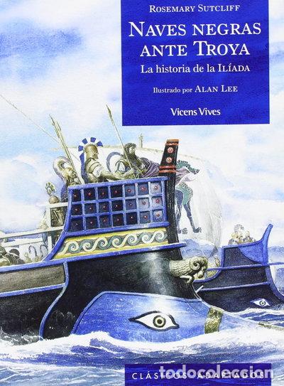 Livres: Naves Negras ante Troya- 9788431642914
