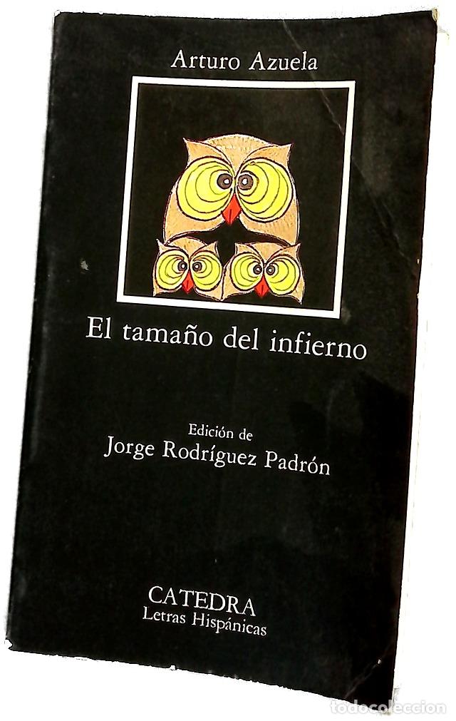 Libros: El tama&ntilde;o del infierno - Azuela, Arturo; Rodr&iacute;guez Padr&oacute;n, Jorge
