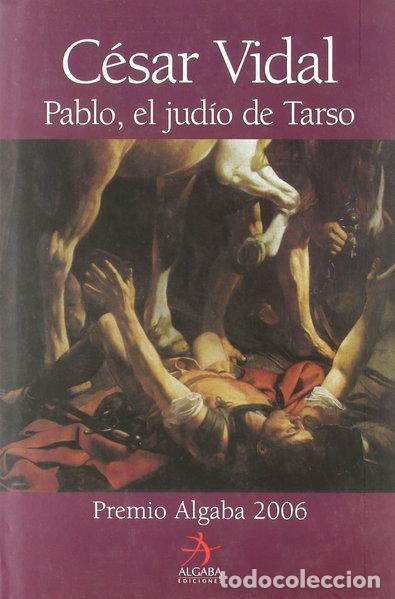 Libros: Pablo, el jud&iacute;o de Tarso- 9788496107717