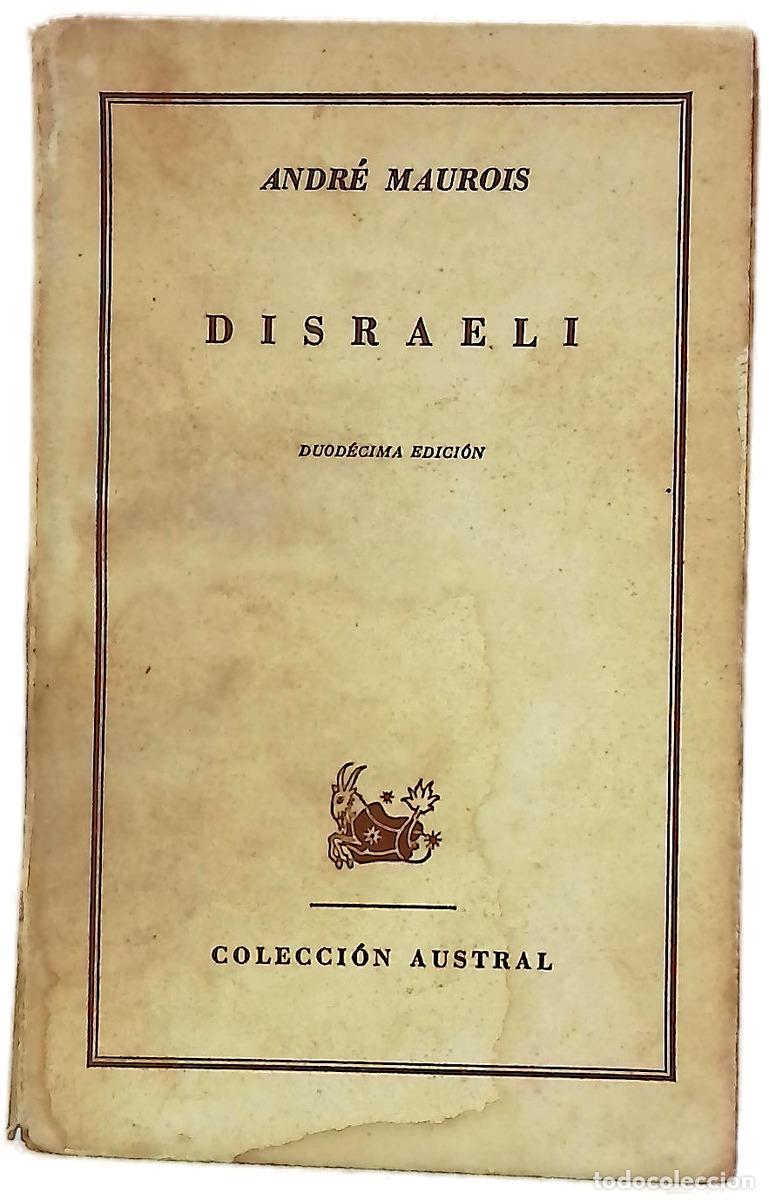 Libros: Disraeli - Maurois, Andr&eacute;; Hern&aacute;ndez, Rem&eacute;e de
