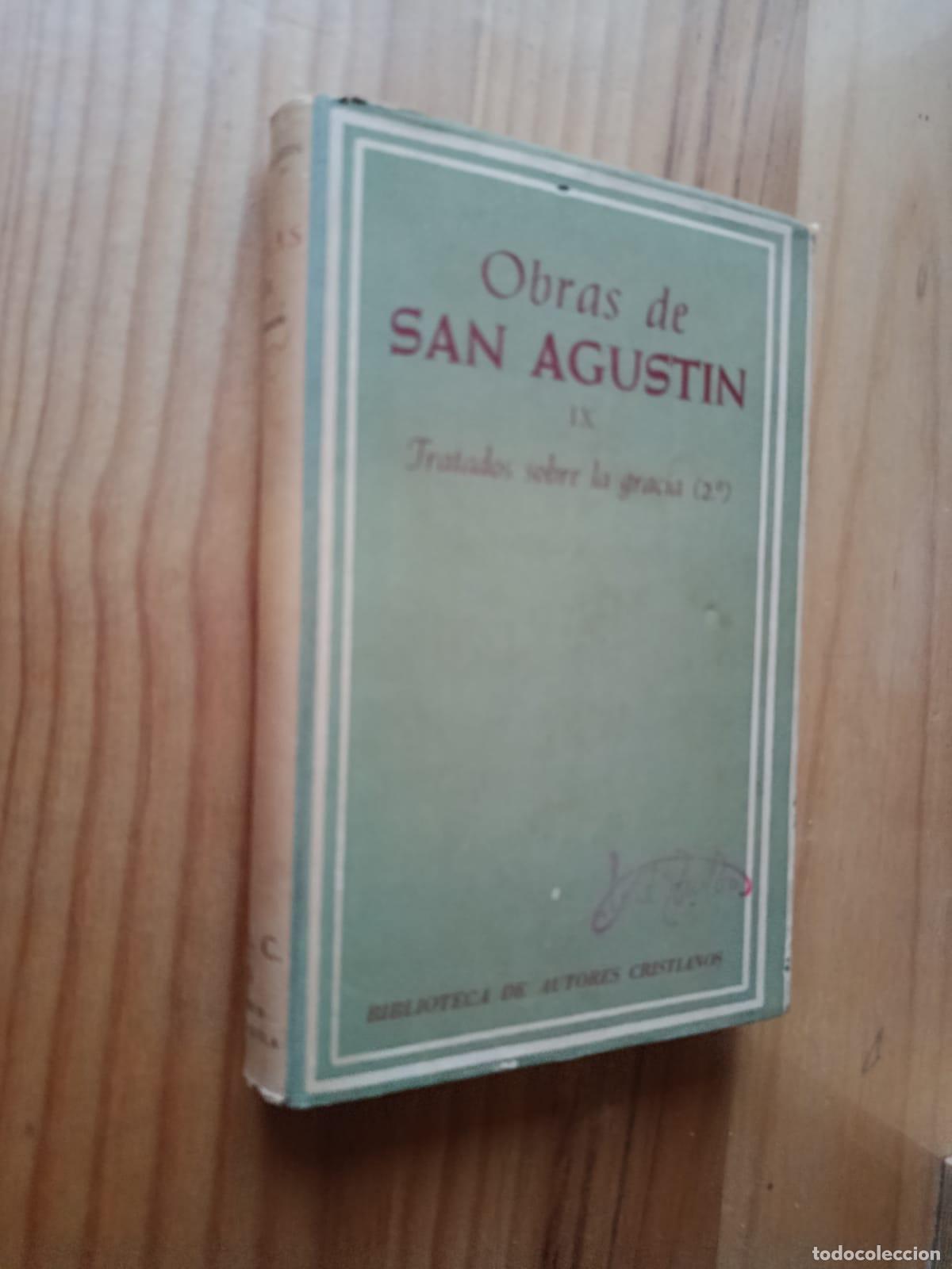 Libros: OBRAS DE SAN AGUST&Iacute;N. TOMO IX. TRATADOS SOBRE LA GRACIA (SEGUNDA PARTE)