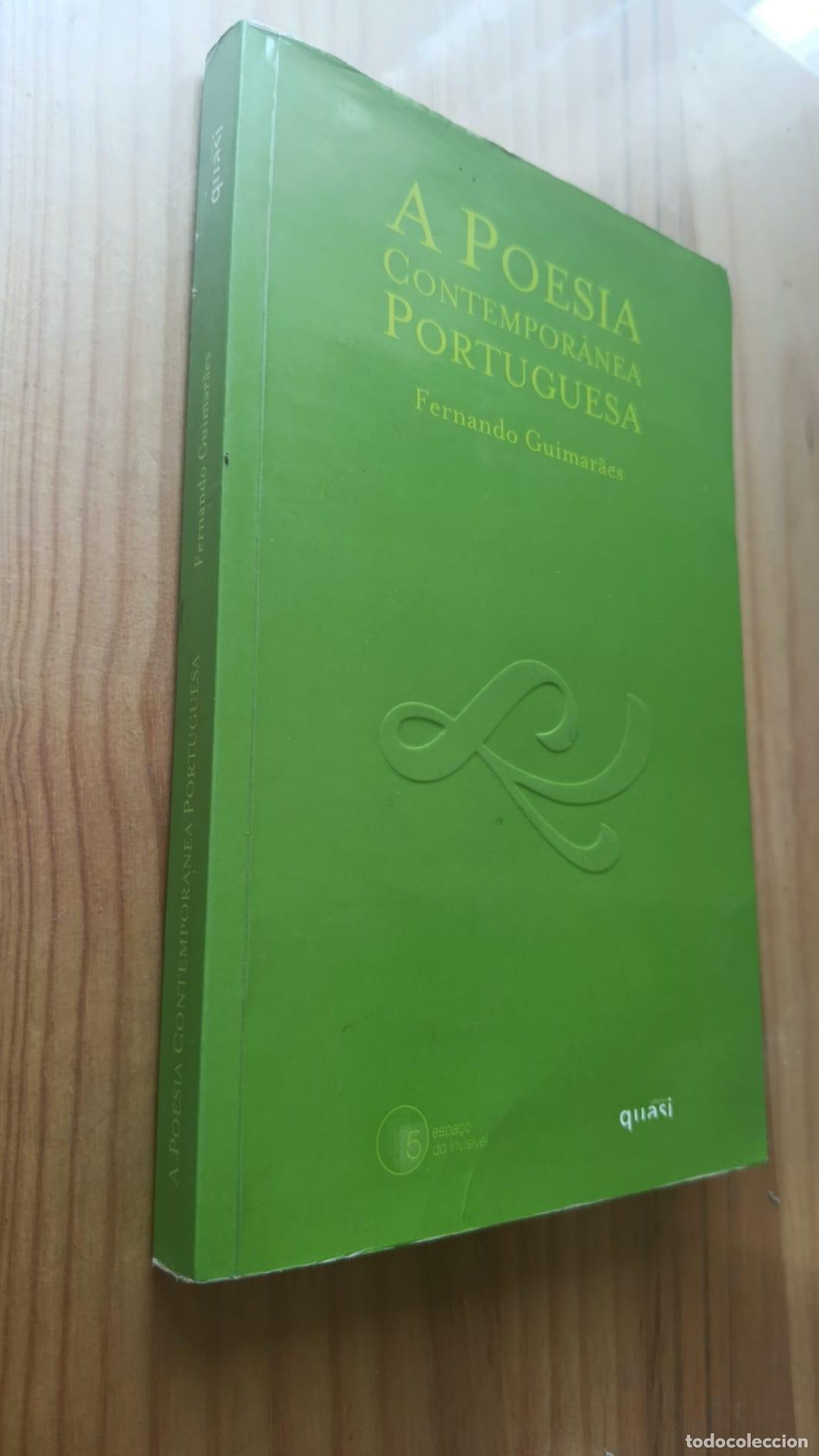 Libros: A POESIA CONTEMPOR&Acirc;NEA PORTUGUESA - FERNANDO GUIMAR&Atilde;ES