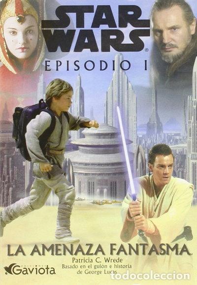 Libri di seconda mano: Star Wars. Episodio I: La Amenaza Fantasma. Novelizaci&oacute;n- 9788439283584