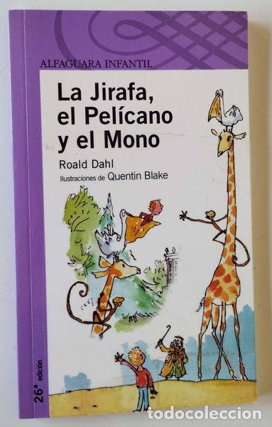 Libri di seconda mano: La Jirafa, el Pel&iacute;cano y el Mono- 9788420465883