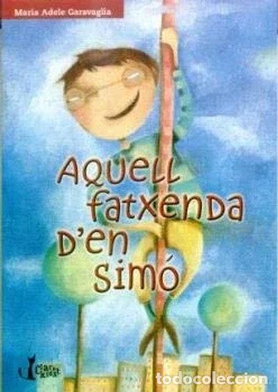 Libri di seconda mano: Aquell fatxenda d'en Sim&oacute;- 9788482979687